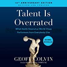 Talent is overrated :  what really separates world...