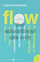 Flow :  the psychology of optimal experience / Mih...