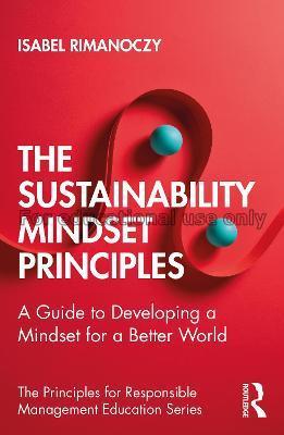 The sustainability mindset principles: a guide to ...