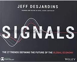 Signals :  the 27 trends defining the future of th...