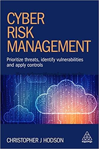 Cyber risk management :  prioritize threats, ident...