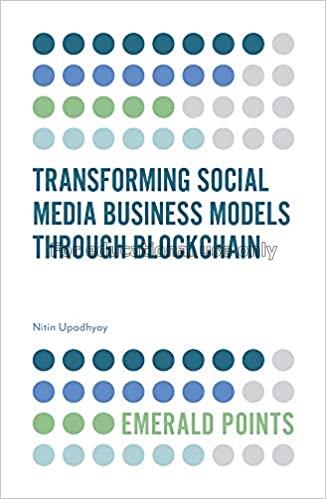 Transforming social media business models through ...