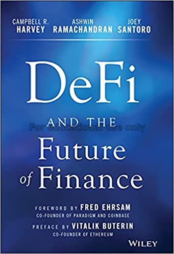 DeFi and the future of finance /   Campbell R. Har...
