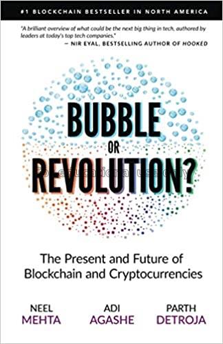 Blockchain bubble or revolution :  the future of b...