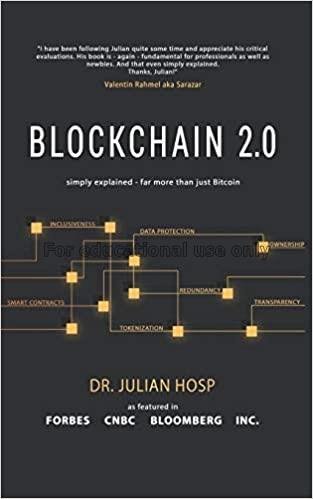 Blockchain 2.0 simply explained :  far more than j...