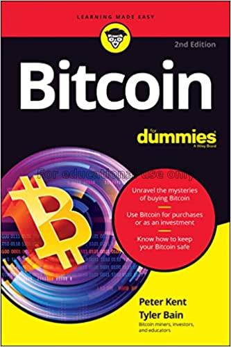 Bitcoin For Dummies /  Peter Kent...