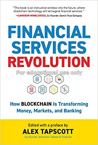 Financial services revolution : how blockchain is ...