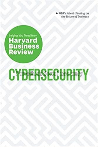 Cybersecurity :  insights you need from Harvard Bu...