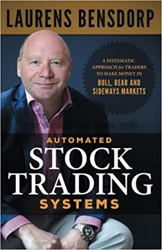 Automated stock trading systems:  A systematic app...