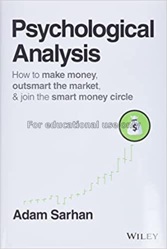 Psychological analysis :  how to make money, outsm...