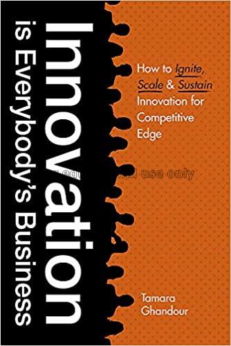 Innovation is everybody's business :  how to ignit...
