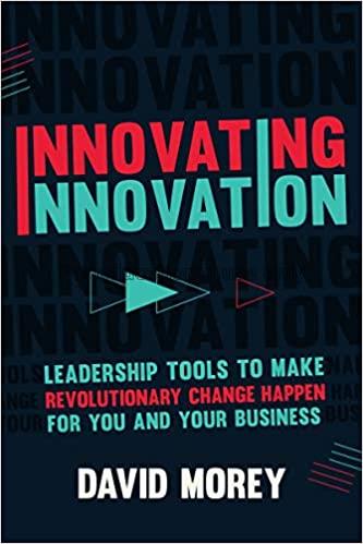  Innovating innovation :  leadership tools to make...