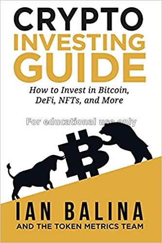 Crypto investing guide : how to invest in bitcoin,...