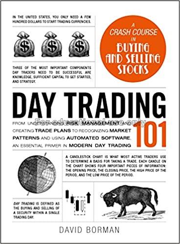 Day trading 101 :  from understanding risk managem...