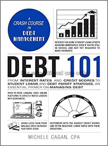 Debt 101 :  from interest rates and credit scores ...
