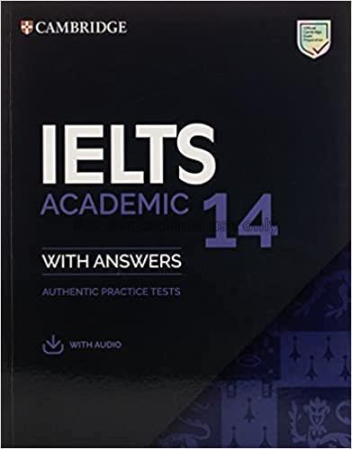 Cambridge IELTS 14 : Academic Student's Book : wit...