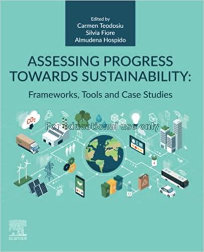 Assessing progress towards sustainability /  Carme...