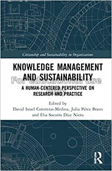 Knowledge management and sustainability :  a human...