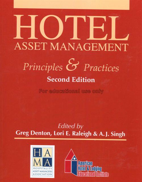 Hotel asset management : principles & practices / ...