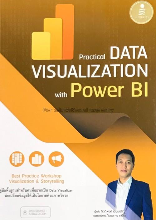 Practical Data Visualization with Power BI / กิตติ...