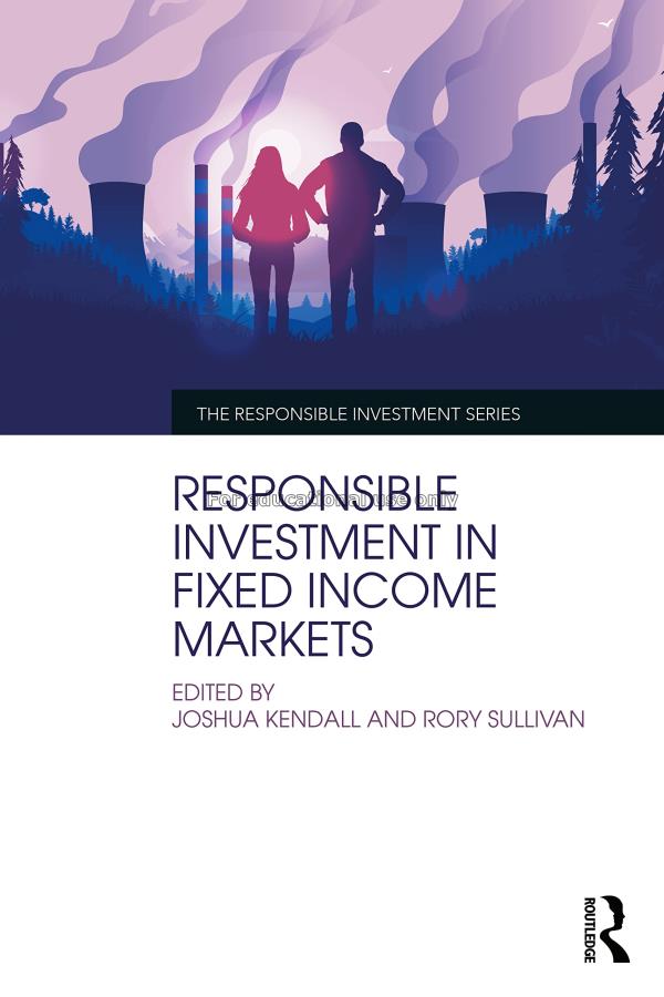 Responsible investment in fixed income markets /  ...