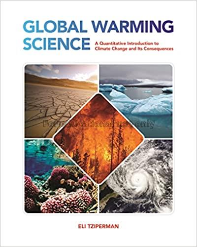 Global warming science :  a quantitative introduct...