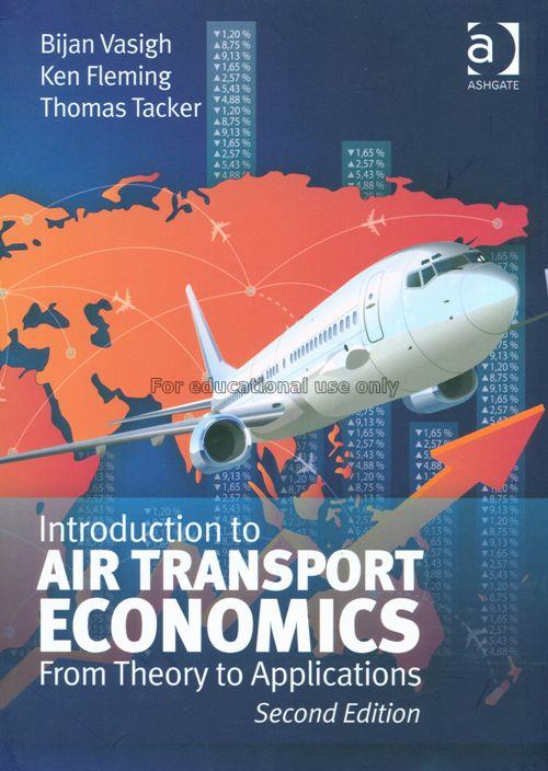 Introduction to air transport economics : from the...