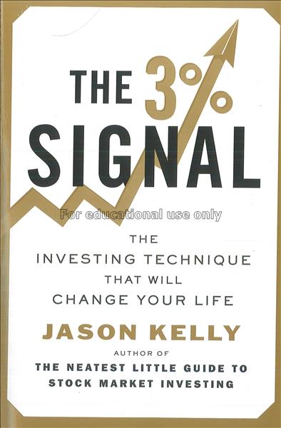 The 3% signal :the investing technique that will c...