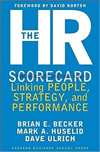 The HR scorecard :  linking people, strategy, and ...