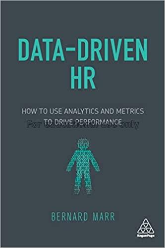  Data-driven HR :  how to use analytics and metric...