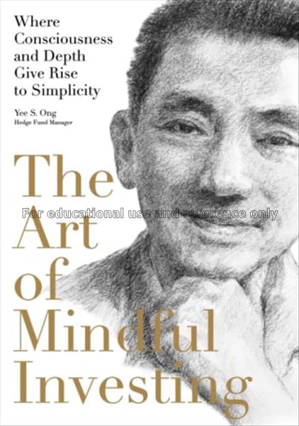 The art of mindful investing : where consciousness...