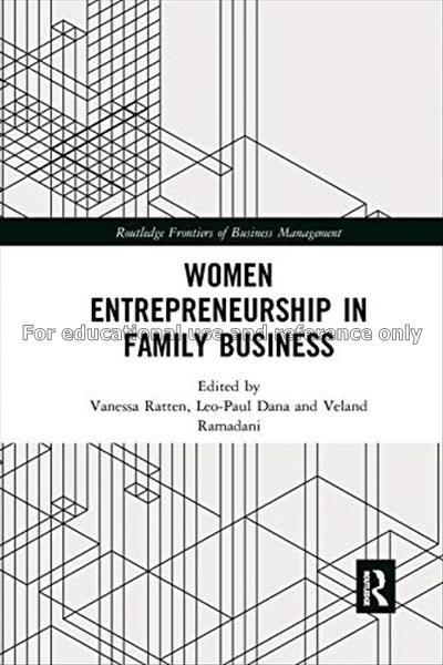 Women entrepreneurship in family business / edited...
