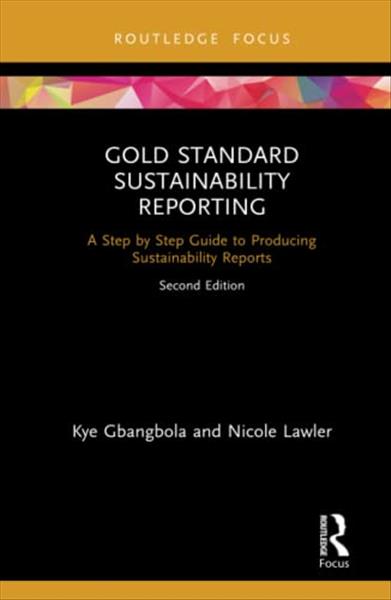 Gold standard sustainability reporting : a step by...