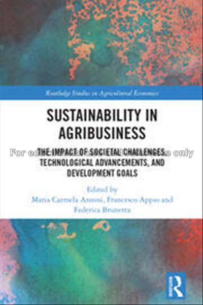 Sustainability in agribusiness :  the impact of so...