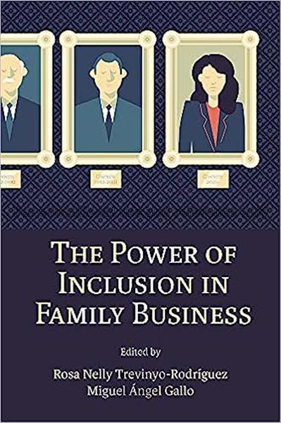 The power of inclusion in family business / edited...