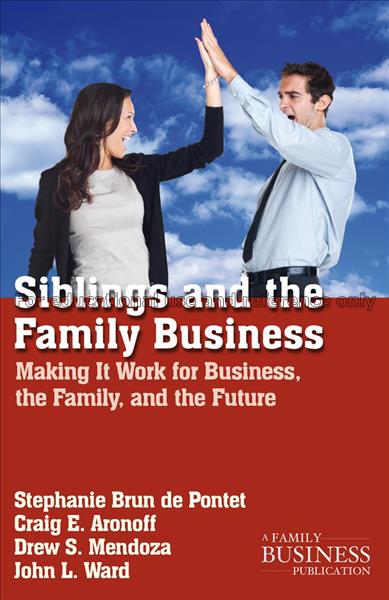 Siblings and the family business:  making it work ...