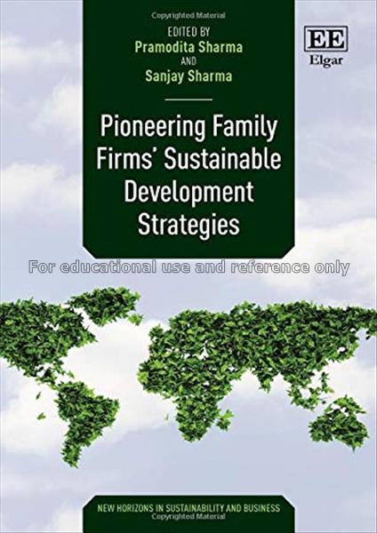 Pioneering family firms’ sustainable development s...