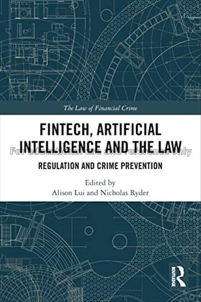 Fintech, artificial intelligence and the law: regu...