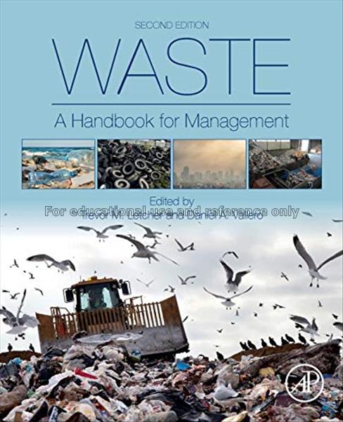 Waste: a handbook for management / Edited by Trevo...