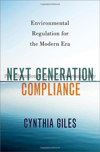  Next generation compliance: environmental regulat...