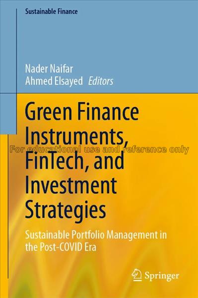 Green finance instruments, FinTech, and investment...