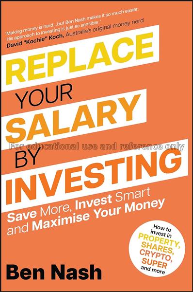 Replace Your Salary by Investing: Save More, Inves...