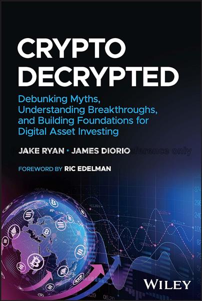 Crypto Decrypted: Debunking Myths, Understanding B...