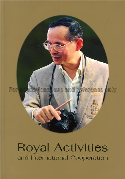 Royal activities and international cooperation / S...