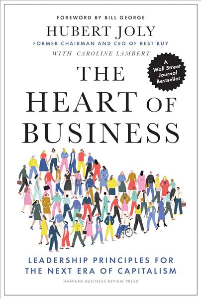 The heart of business :  leadership principles for...