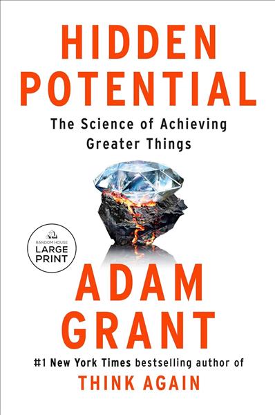 Hidden potential: the science of achieving greater...
