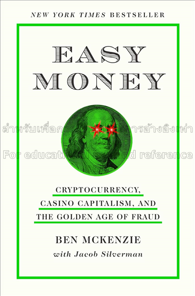 Easy money: cryptocurrency, casino capitalism, and...