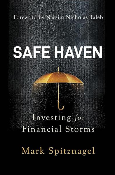 Safe haven: investing for financial storms / Mark ...