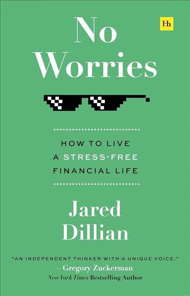 No worries: how to live a stress-free financial li...