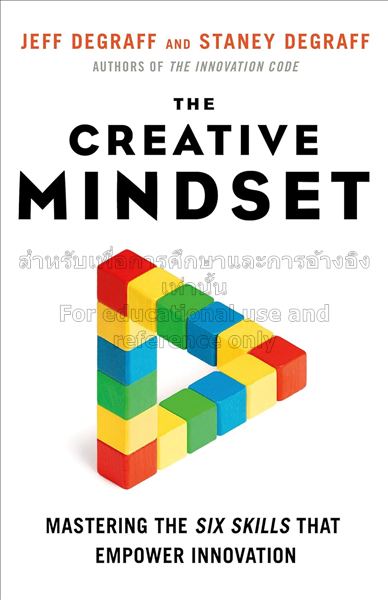 The creative mindset :  mastering the six skills t...